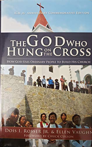 Beispielbild fr The God who Hung on the Cross zum Verkauf von Better World Books