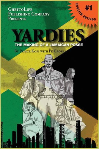 9780979408311: Title: Yardies The making of a Jamaican Posse English Edi