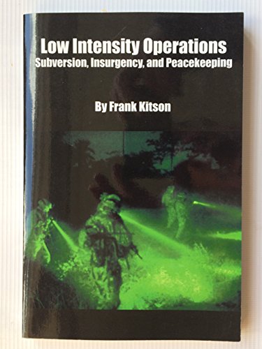 Imagen de archivo de Low Intensity Operations - Subversion, Insurgenc a a la venta por HPB-Red