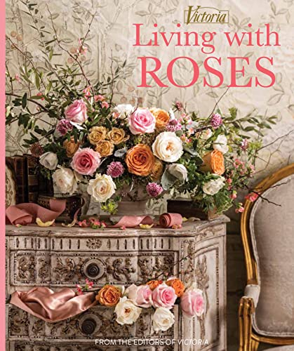 Stock image for Living with Roses (Victoria) for sale by ThriftBooks-Atlanta