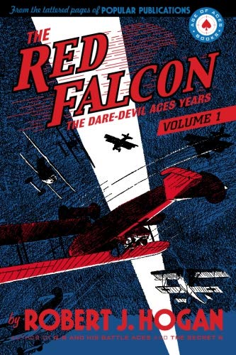Imagen de archivo de The Red Falcon: The Dare-Devil Aces Years Volume 1 a la venta por ThriftBooks-Dallas