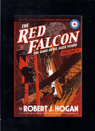 Imagen de archivo de The Red Falcon: The Dare-Devil Aces Years, Volume 4 a la venta por MLC Books