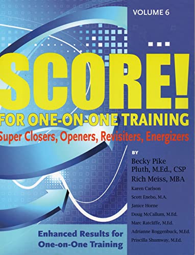 9780979410345: SCORE! For One on One Training: Super Closers, Openers, Revisiters, Energizers