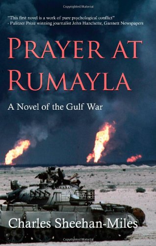 Beispielbild fr Prayer at Rumayla: A Novel of the Gulf War zum Verkauf von HPB-Ruby