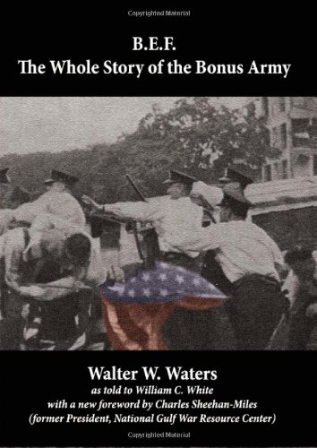 9780979411458: B. E. F. the Whole Story of the Bonus Army