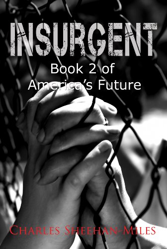 Stock image for Insurgent: Book 2 of America's Future for sale by HPB-Movies