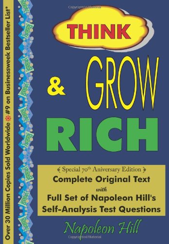 Stock image for Think and Grow Rich - Complete Original Text: Special 70th Anniversary Edition for sale by Wonder Book
