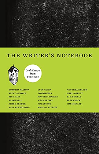 Beispielbild fr The Writers Notebook: Craft Essays from Tin House zum Verkauf von Goodwill