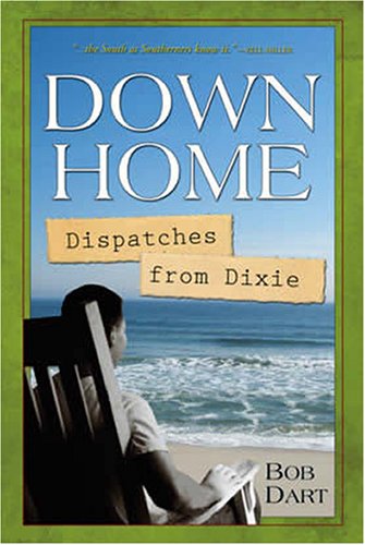 Stock image for Downhome: Dispatches from Dixie for sale by books4u31