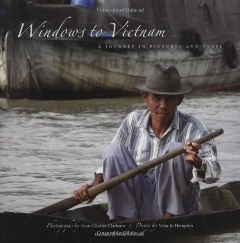 Imagen de archivo de Windows to Vietnam: A Journey in Pictures and Verse a la venta por B-Line Books