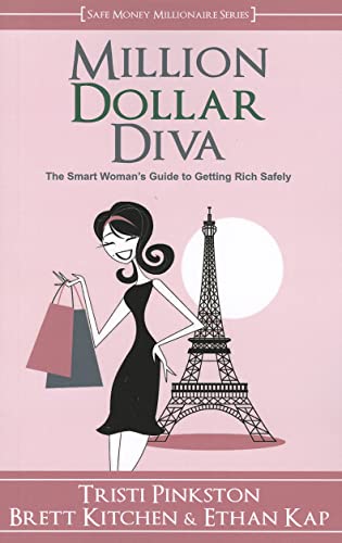 Stock image for Million Dollar Diva : The Smart Woman's Guide to Getting Rich Safely for sale by Better World Books