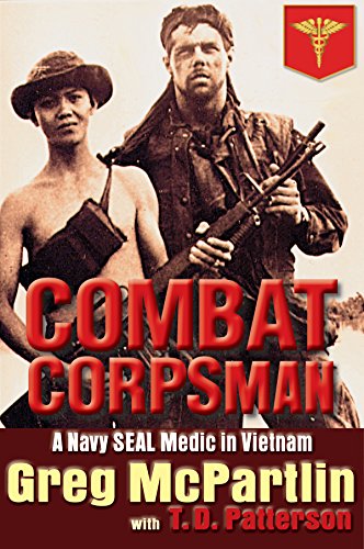 Beispielbild fr Combat Corpsman: A Navy SEAL Medic in Vietnam zum Verkauf von Goodbookscafe