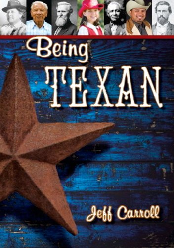 Beispielbild fr Being Texan: Celebrating a State of Mind zum Verkauf von Wonder Book