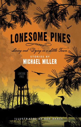 Lonesome Pines (9780979442087) by Michael Miller