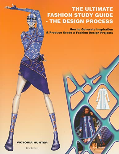 9780979445323: The Ultimate Fashion Study Guide - The Design Process: How to Generate Inspiration and Produce Grade a Fashion Design Projects