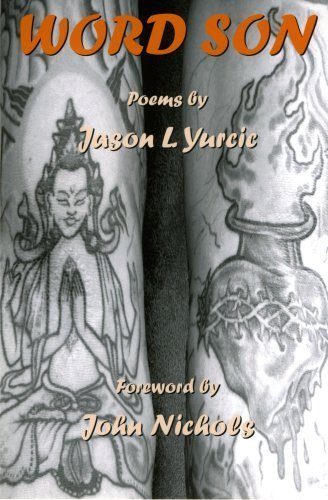 Imagen de archivo de Word Son [Paperback] Jason Yurcic; Preface-John Nichols a la venta por Turtlerun Mercantile