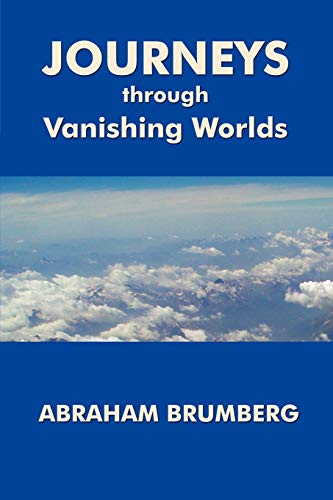 Beispielbild fr Journeys Through Vanishing Worlds zum Verkauf von ThriftBooks-Atlanta