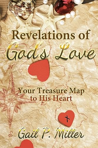 9780979448935: Revelations of God's Love: Your Treasure Map to His Heart