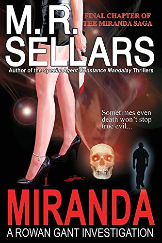 Miranda: A Rowan Gant Investigation - Sellars, M. R.