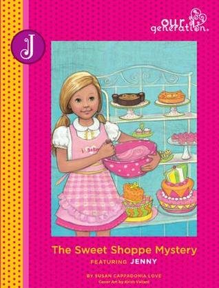 Beispielbild fr The Sweet Shoppe Mystery Featuring Jenny, Book 7 (Our Generation) by Susan Cappadonia Love (2010) Hardcover zum Verkauf von SecondSale