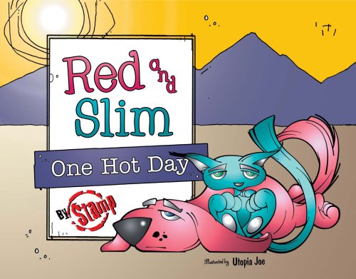 Stock image for Red and Slim : One Hot Day for sale by Better World Books