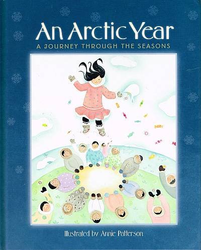 Stock image for An Arctic Year A Journey through the Seasons for sale by Isaiah Thomas Books & Prints, Inc.