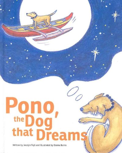 Beispielbild fr Pono, the Dog That Dreams zum Verkauf von Bookensteins
