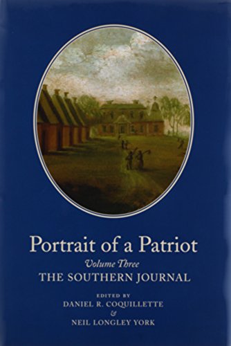 9780979466205: Portrait of a Patriot: The Major Political and Legal Papers of Josiah Quincy Junior: The Southern Journal