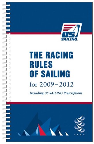 Beispielbild fr The Racing Rules of Sailing For 2009-2012: Including Us Sailing Prescriptions zum Verkauf von SecondSale