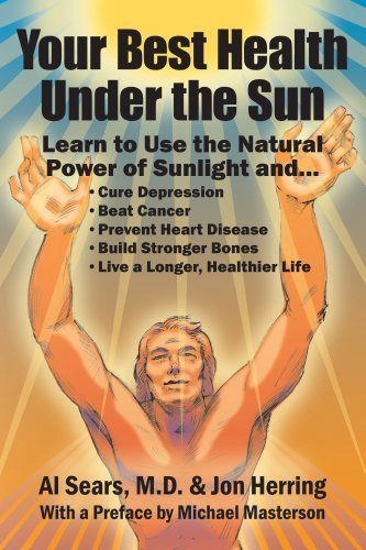 Beispielbild fr Your Best Health Under the Sun zum Verkauf von KuleliBooks