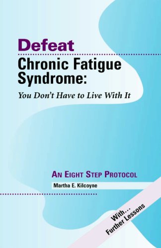 Imagen de archivo de Defeat Chronic Fatigue Syndrome : An Eight Step Protocol a la venta por Better World Books
