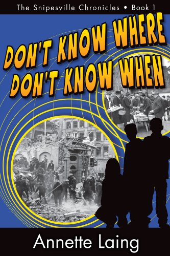 Beispielbild fr Don't Know Where, Don't Know When (The Snipesville Chronicles, Book 1) zum Verkauf von ThriftBooks-Dallas