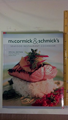 Stock image for Mccormick & Schmick's: Seafood Restaurant Cookbook, 2nd Edition for sale by Gulf Coast Books