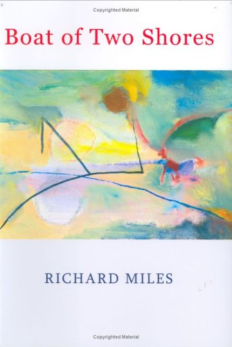 Boat of Two Shores (9780979484803) by Richard Miles