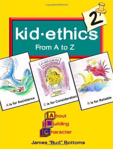 Beispielbild fr Kid Ethics 2: From A to Z zum Verkauf von Ergodebooks