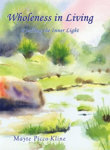 Stock image for Wholeness in Living: Kindling the Inner Light for sale by -OnTimeBooks-