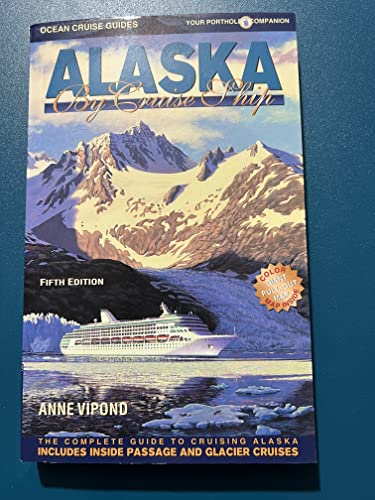 Imagen de archivo de The Alaska Cruise Handbook: A Mile-by-Mile Guide a la venta por Once Upon A Time Books