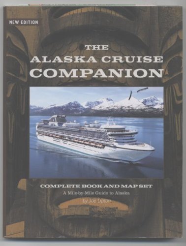 Beispielbild fr The Alaska Cruise Companion zum Verkauf von Wonder Book