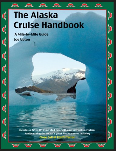 Imagen de archivo de The Alaska Cruise Handbook : A Mile-By-Mile Guide a la venta por Better World Books: West