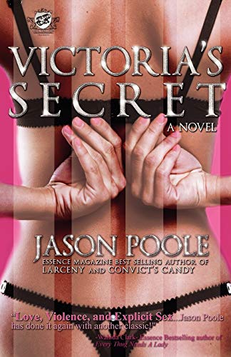 Victoria's Secret (The Cartel Publications Presents) (9780979493140) by Jason Poole