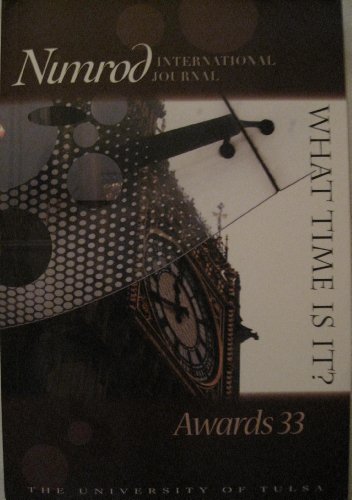 Beispielbild fr Nimrod International Journal; What Time is it? Awards 33. Fall/Winter 2011 zum Verkauf von Shamrock Books