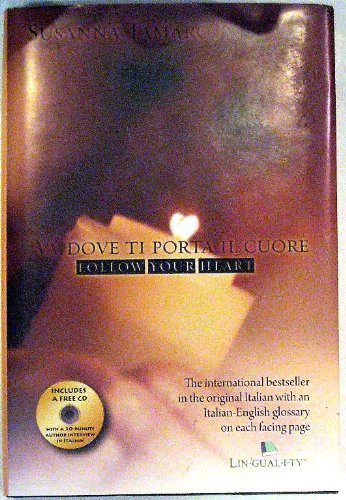 Imagen de archivo de Va Dove Ti Porta Il Cuore Follow Your Heart a la venta por Irish Booksellers