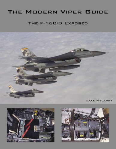Stock image for The Modern Viper Guide: The F-16C/D Exposed for sale by HPB-Red