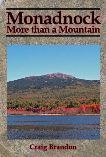 Stock image for Monadnock: More than a Mountain for sale by ThriftBooks-Dallas