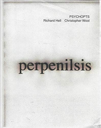 9780979507755: Psychopts; Richard Hell, Christopher Wool by Richard Hell, Christopher Wool (2008) Paperback