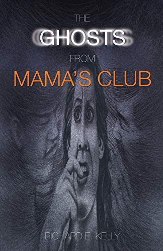 9780979509438: The Ghosts from Mama's Club