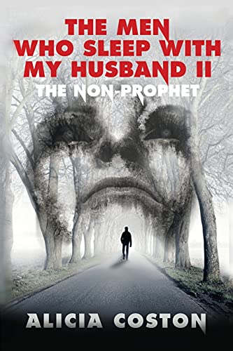 Stock image for The Men Who Sleep With My Husband II: The Non-Prophet: Volume 2 for sale by Revaluation Books