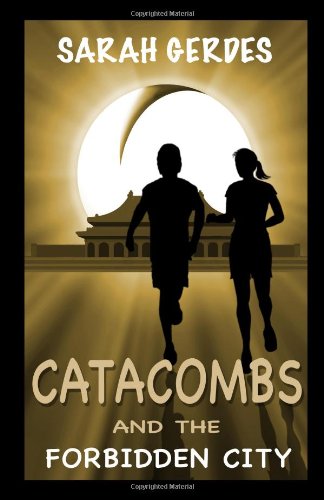 9780979512605: Catacombs And The Forbidden City