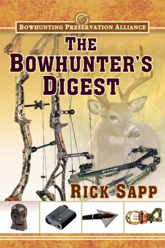 Stock image for The Bowhunter's Digest for sale by ThriftBooks-Dallas