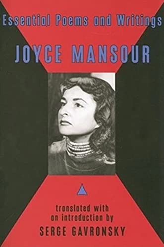 Essential Poems and Writings of Joyce Mansour (English and French Edition) (9780979513725) by Joyce Mansour